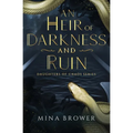 An Heir of Darkness and Ruin