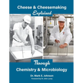 Cheese and Cheesemaking Explained Through Chemistry & Microbiology