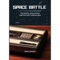 Space Battle: The Mattel Intellivision and the First Console War