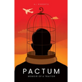 Pactum: Memoir of a Traitor