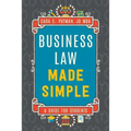 Business Law Made Simple: A Guide for Students