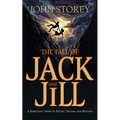 The Fall of Jack and Jill: A Dark Love Story of Desire, Trauma and Revenge