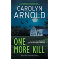 One More Kill: A completely unputdownable pulse-pounding serial killer thriller