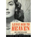 Leave Her to Heaven: Volume 8