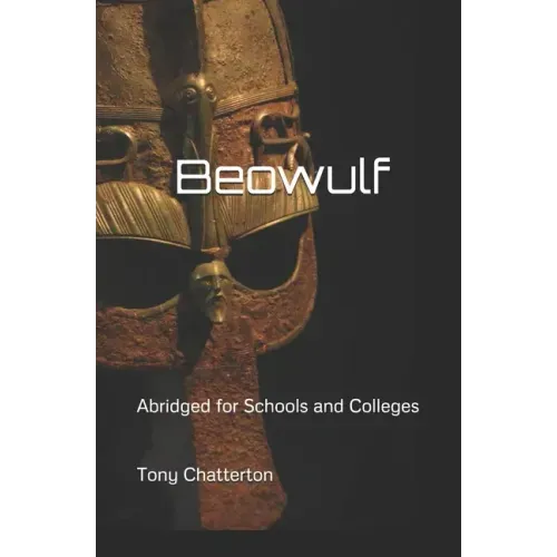 Beowulf - Abridged for Schools and Colleges