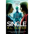 Single: A totally gripping psychological thriller full of twists
