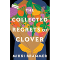 The Collected Regrets of Clover