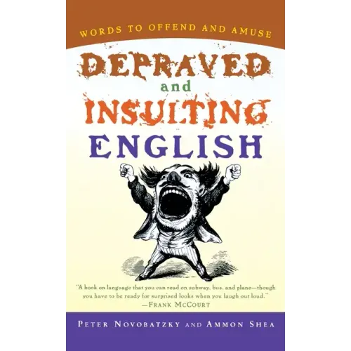 Depraved and Insulting English