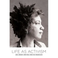 Life as Activism: June Jordan's Writings from the Progressive