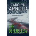 The Defenseless: A totally addictive and unputdownable FBI crime thriller