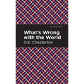 What's Wrong with the World