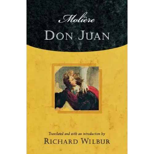 Moliere's Don Juan: Comedy in Five Acts, 1665