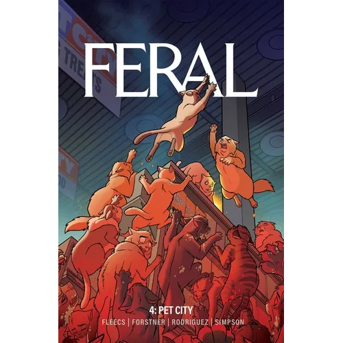 Feral Volume 4