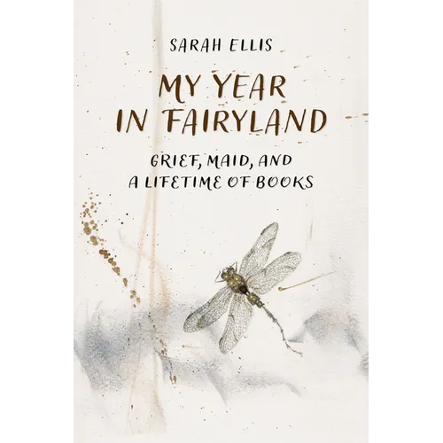 My Year in Fairyland: Grief, Maid and a Lifetime of Books