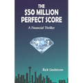 The $50 Million Perfect Score
