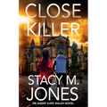 Close Killer