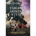 Targeted Montana Witness