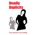 Deadly Duplicity