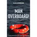 Man Overboard!: A Highlands and Islands Detective Thriller