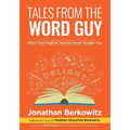 Tales From the Word Guy: What Your English Teacher Never Taught You