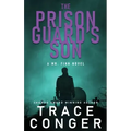 The Prison Guard's Son