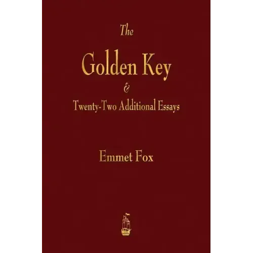 The Golden Key and Twenty-Two Additional Essays