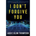 I Don't Forgive You