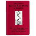Jeffrey Gitomer's Little Red Book of Selling: 12.5 Principles of Sales Greatness, How to Make Sales Forever
