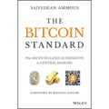 The Bitcoin Standard: The Decentralized Alternative to Central Banking