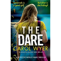 The Dare: An absolutely gripping crime thriller