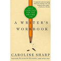 A Writer's Workbook: Daily Exercises for the Writing Life