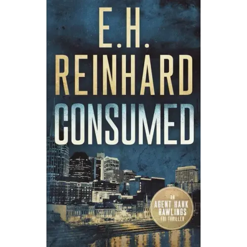 Consumed: An Agent Hank Rawlings FBI Thriller Book 2