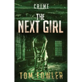 The Next Girl: A C.T. Ferguson Crime Novel