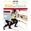 Fun with Kirk and Spock: Watch Kirk and Spock Go Boldly Where No Parody Has Gone Before!