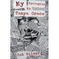 My Apologies to Tanya Grace