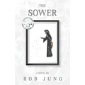 The Sower: Book Two of the Chimera Chronicles