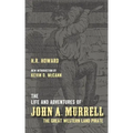 The Life and Adventures of John A. Murrell, the Great Western Land Pirate