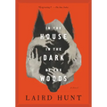 In the House in the Dark of the Woods