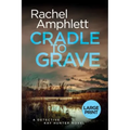 Cradle to Grave