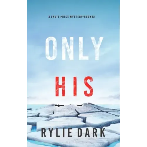 Only His (A Sadie Price FBI Suspense Thriller-Book 3)