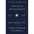 The Age of Entitlement: America Since the Sixties
