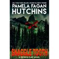 Snaggle Tooth: A Patrick Flint Novel