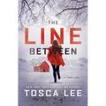 The Line Between: A Thrillervolume 1