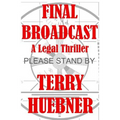 Final Broadcast: A Legal Thriller