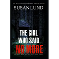 The Girl Who Said No More