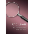 An Experiment in Criticism (Canto Classics)