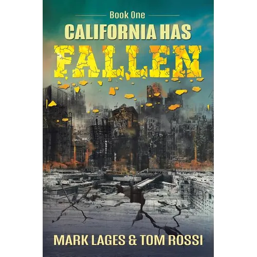 California Has Fallen: Book One