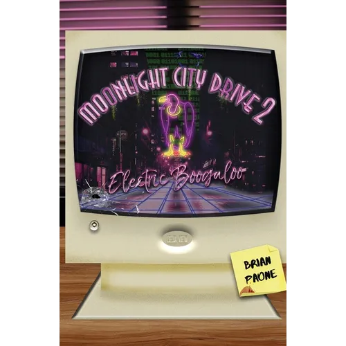 Moonlight City Drive 2: Electric Boogaloo