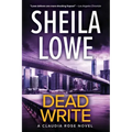Dead Write: A Claudia Rose Novel