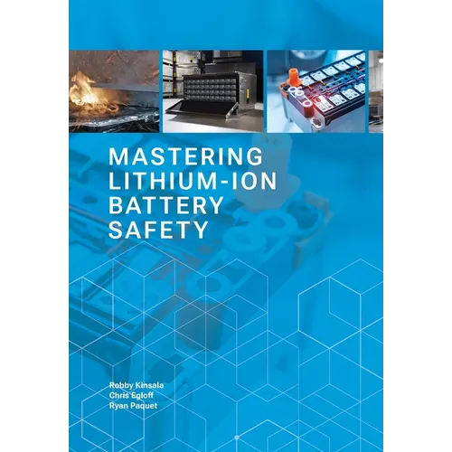 Mastering Lithium-ion Battery Safety